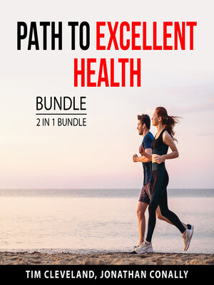 cover image of Path to Excellent Health Bundle, 2 in 1 Bundle